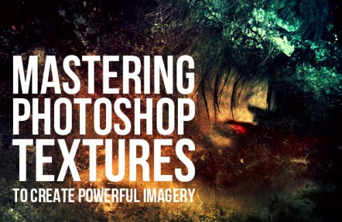 Mastering Photoshop Textures